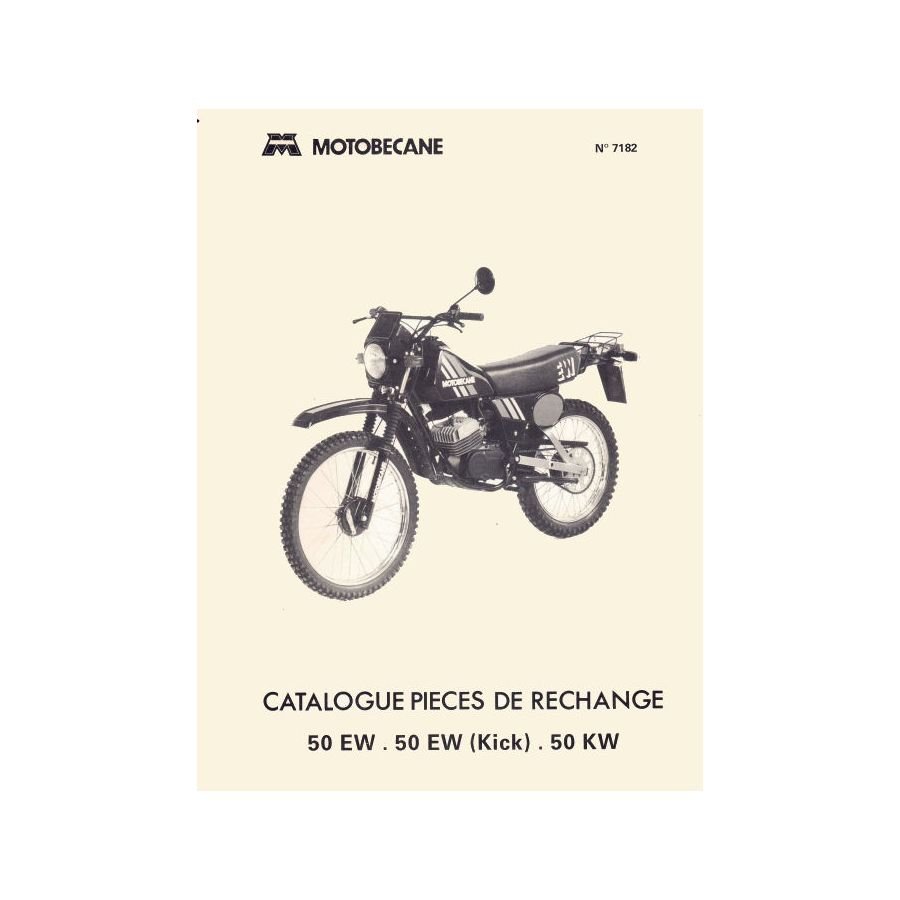 Catalogue Pieces de Rechange - Parts List - MotoBecane - EW50 (kick) - Version - informatique - Format PDF